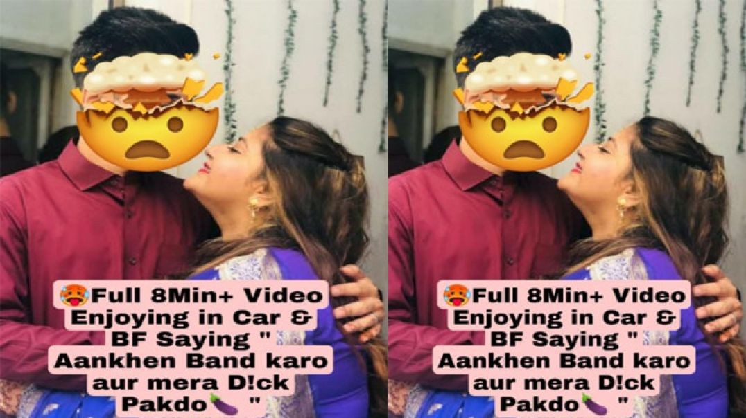 Horny Desi GF Classes Bunk Enjoying with Boyfriend in Car