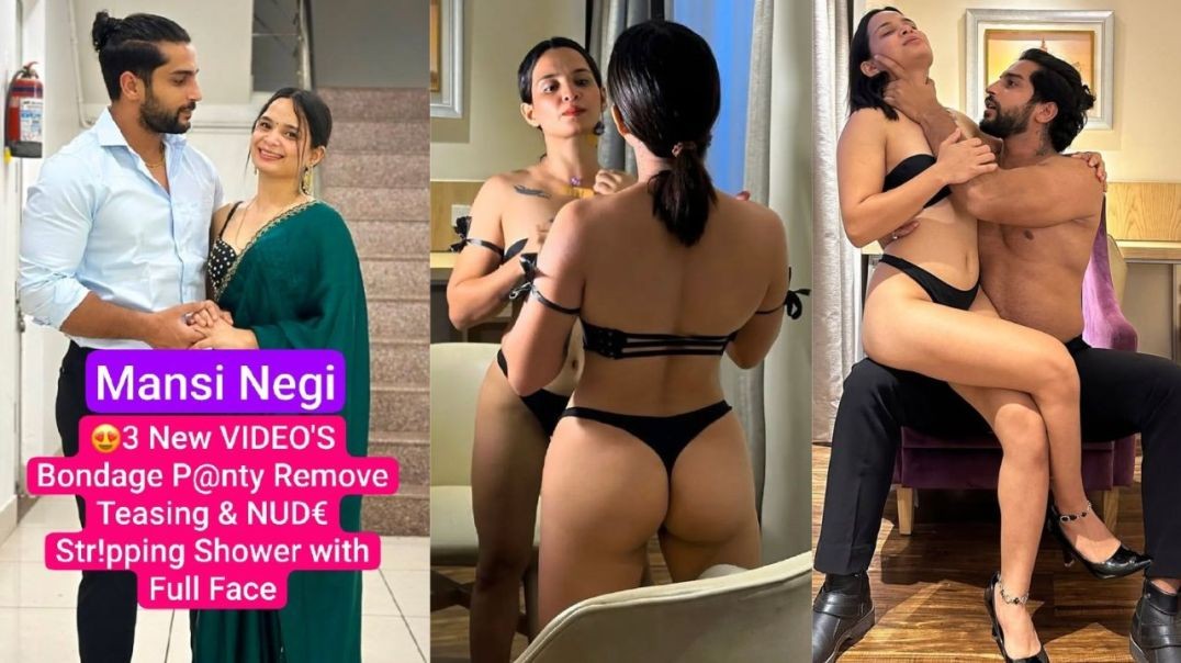 ⁣😍 MANSI NEGI Famous Instagram Model New Update BDSM